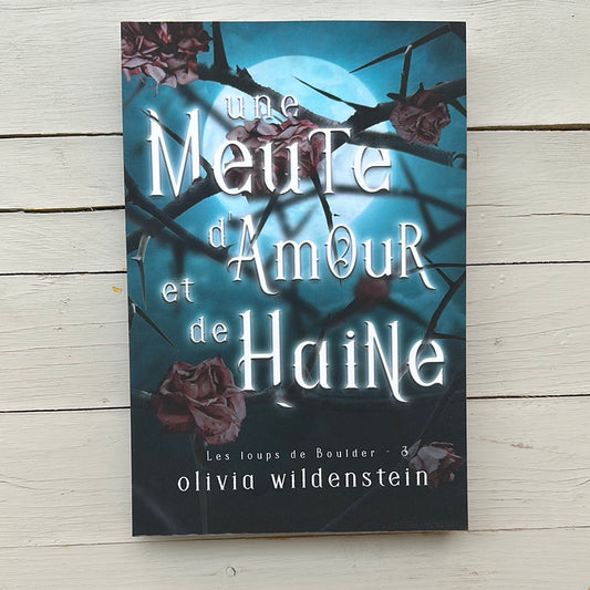 Une Meute d’amour et de haine (French book)