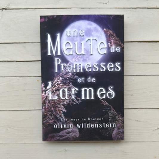 Une Meute de promesses et de larmes (French book)